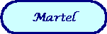 martel
